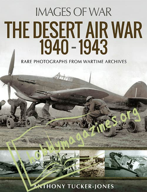 Images of War - The Desert Air War 1940-1943