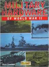 Military Hardware of World War II