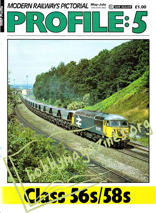 Modern Railways Pictorial Profile: 5 - Class 56s/58s