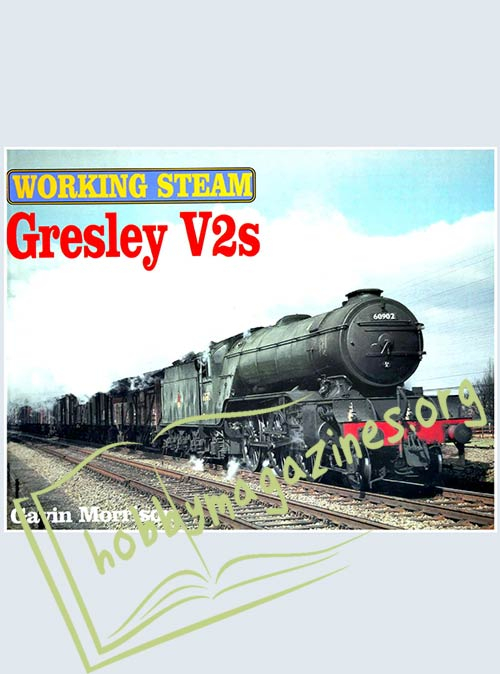 Working Steam - Gresley V2s 