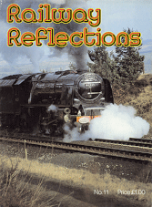 Railway Reflections No.11 July August 1982