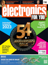 Electronics for You - January 2023