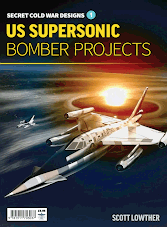 Secret Cold War Designs - US Supersonic Bomber Projects