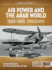 Middle East at War - Air Power and Arab World 109-1955 Vol.8