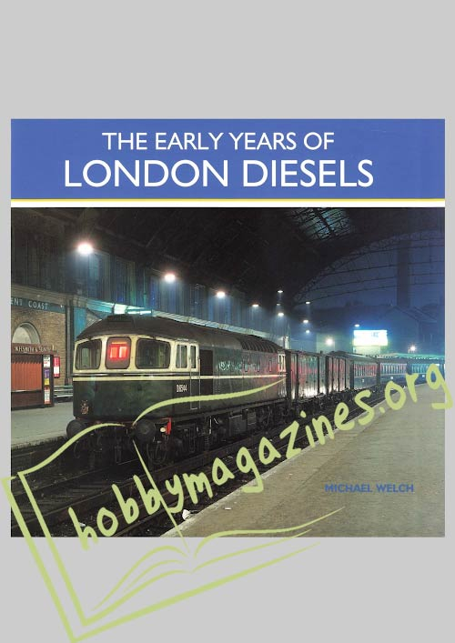 The Early Years of London Diesels 