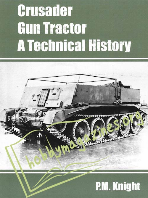 Cruiser Gun Tractor. A Technical History