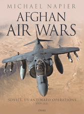 Afghan Air Wars: Soviet, US and NATO Operations 1979-2021