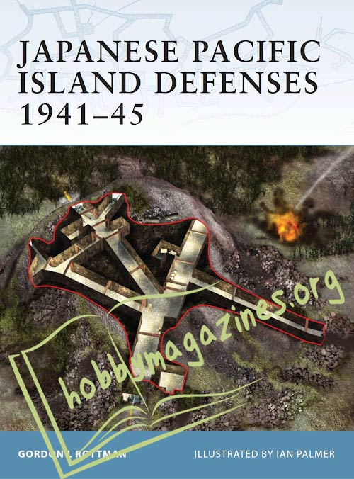 Japanese Pacific Island Defenses 1941-45