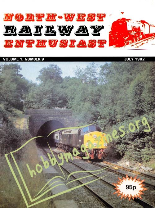 North West Railway Enthusiast Volume 1 Number 9 July 1982