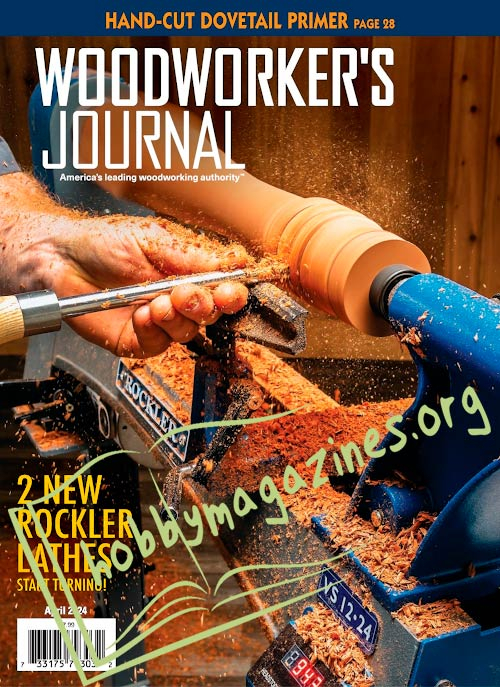Woodworker's Journal - April 2024