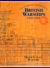 The Design and Construction of British Warships 1939-1945