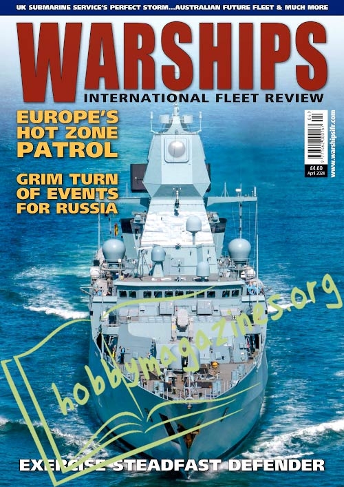 Warships International Fleet Review - April 2024