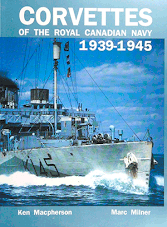 Corvettes of the Royal Canadian Navy 1939-1945