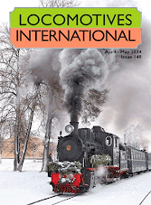 Locomotives International April-May 2024