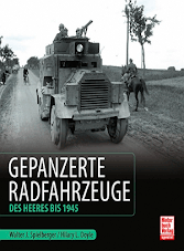 Gepanzerte Radfahrzeuge. Des Heres bis 1945