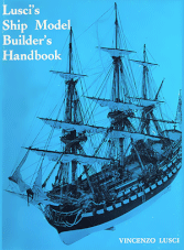 Lusci's Ship Model Builder's Handbook