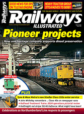 Railways Illustrated March 2025