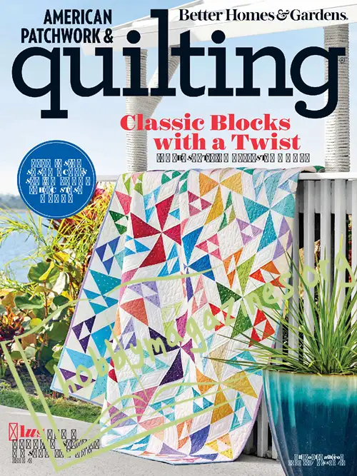 American Patchwork & Quilting June 2021
