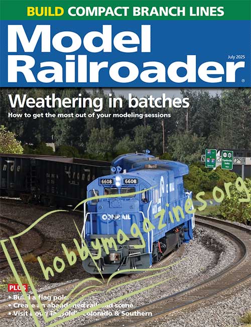 Model Railroader July 2025
