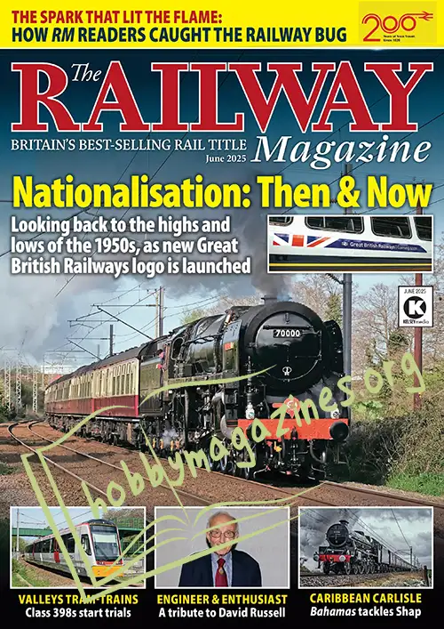 The Railway Magazine June 2025