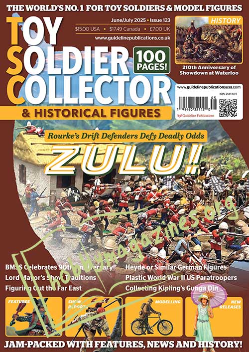 Toy Soldier Collector & Historical Figures June/July 2025